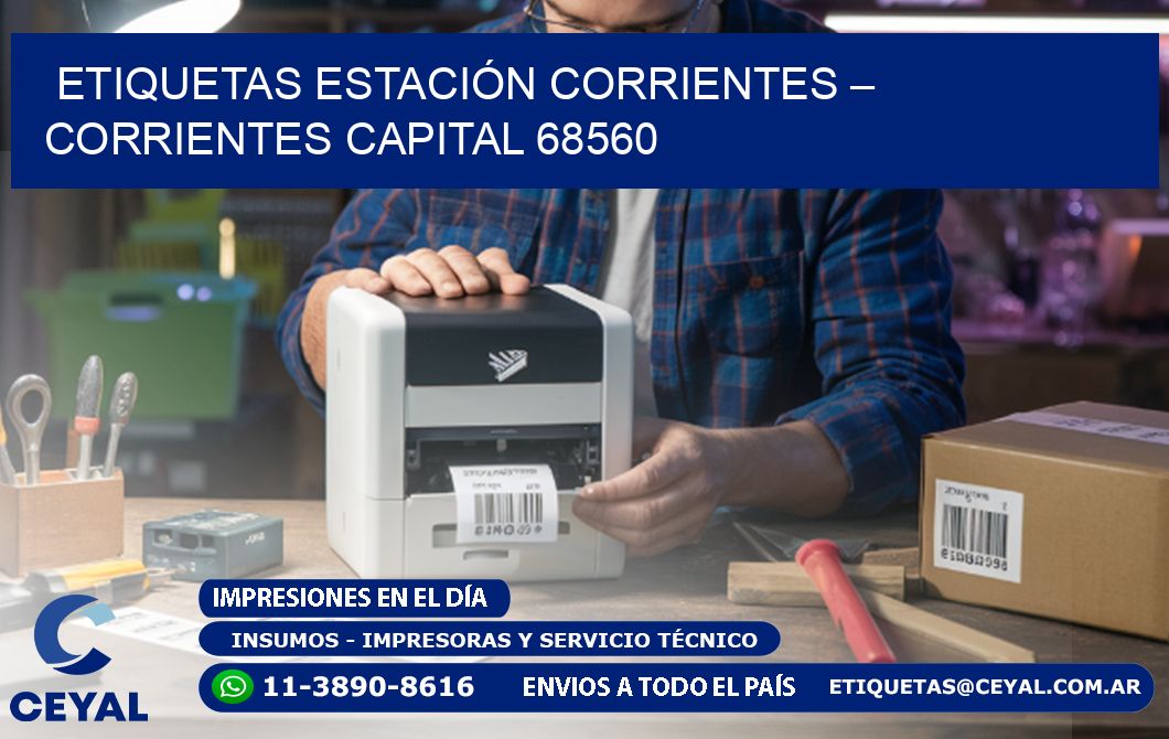 ETIQUETAS ESTACIÓN CORRIENTES – CORRIENTES CAPITAL 68560