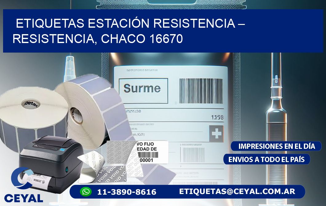 ETIQUETAS ESTACIÓN RESISTENCIA – RESISTENCIA, CHACO 16670