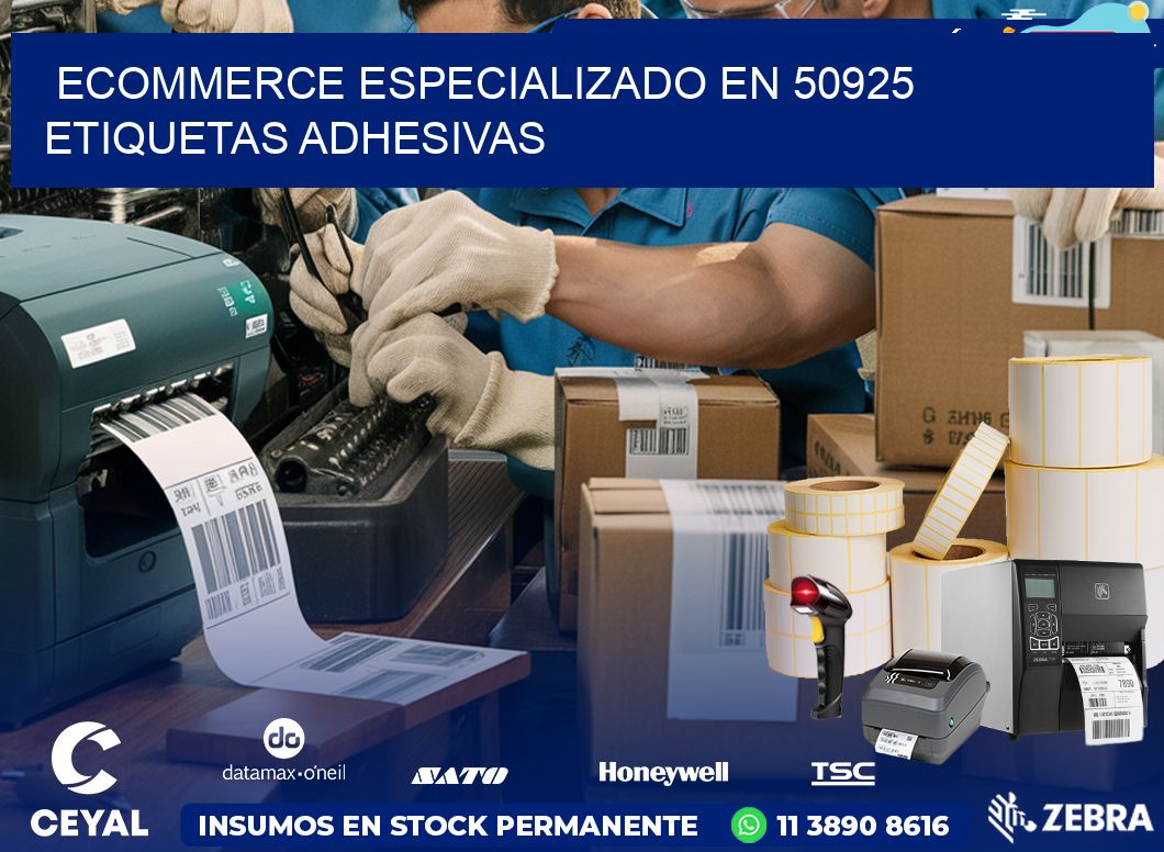 Ecommerce Especializado en 50925 Etiquetas Adhesivas