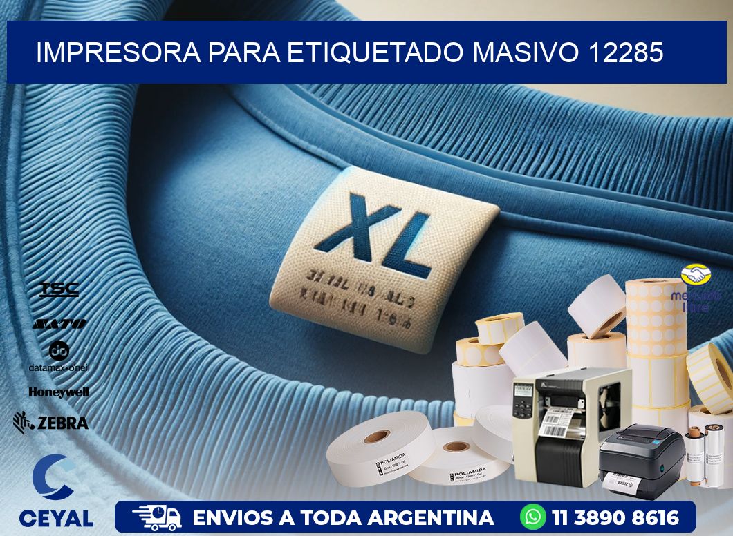 IMPRESORA PARA ETIQUETADO MASIVO 12285