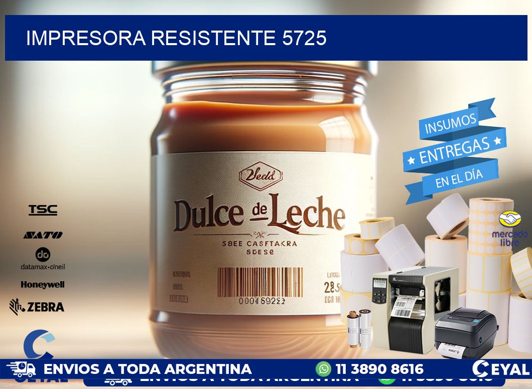 IMPRESORA RESISTENTE 5725