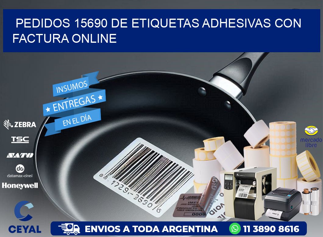 Pedidos 15690 de Etiquetas Adhesivas con Factura Online
