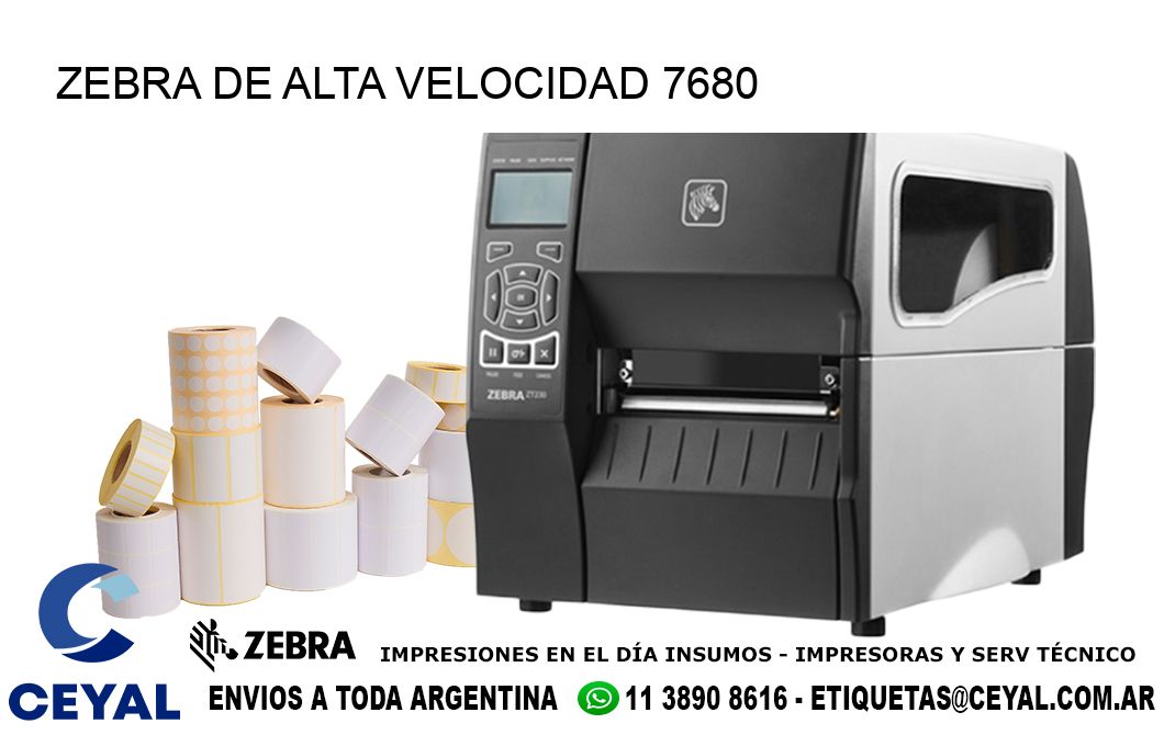 ZEBRA DE ALTA VELOCIDAD 7680