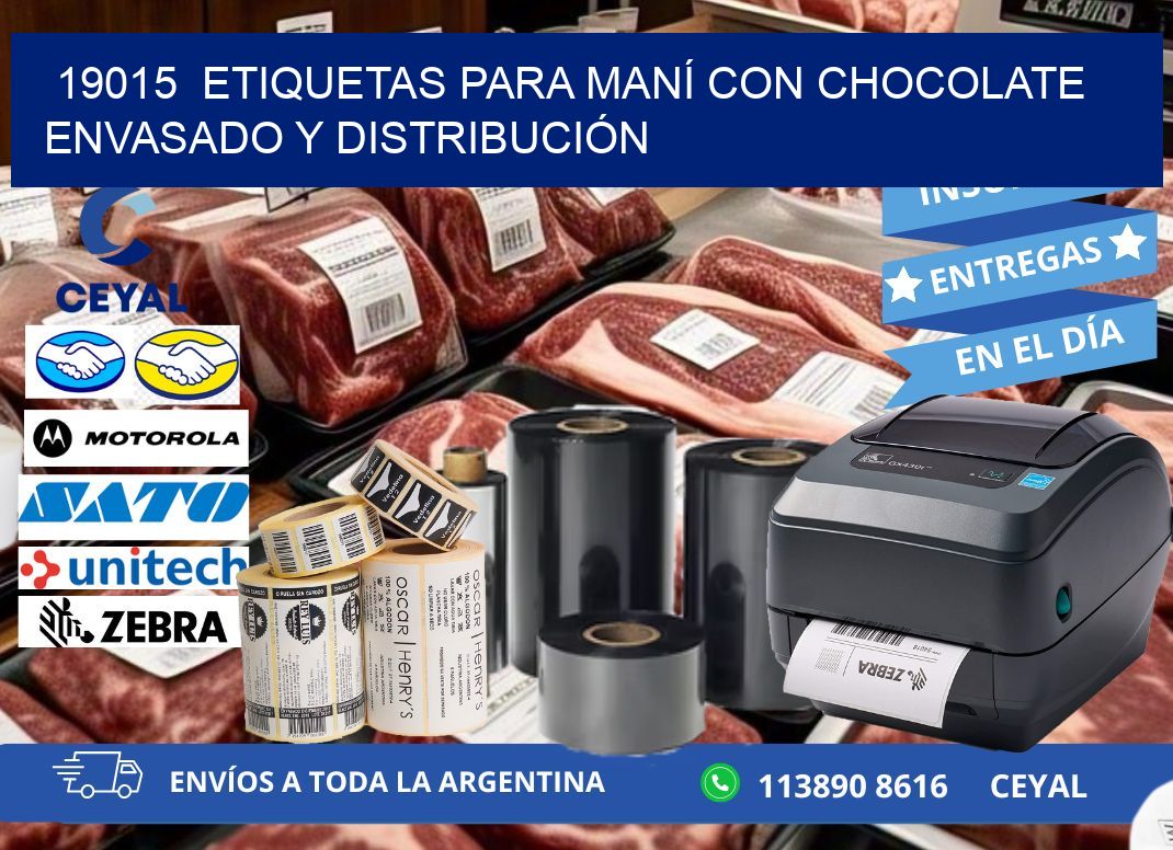 19015  ETIQUETAS PARA MANÍ CON CHOCOLATE ENVASADO Y DISTRIBUCIÓN