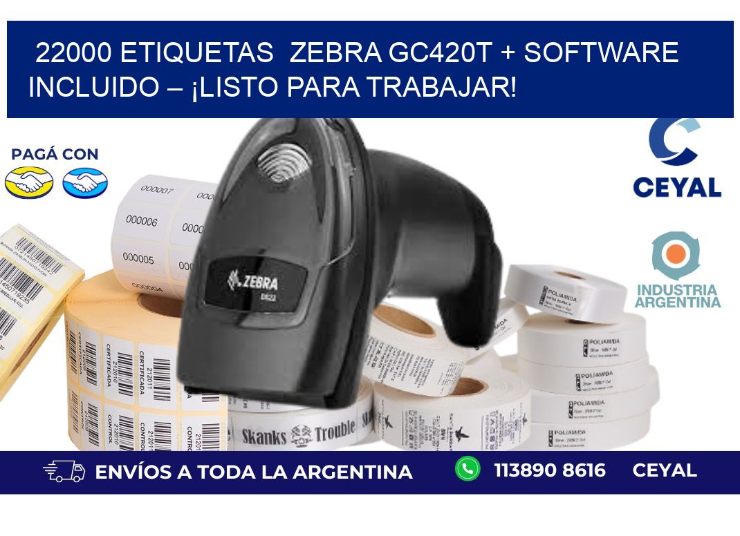 22000 etiquetas  Zebra GC420T + Software Incluido – ¡Listo Para Trabajar!