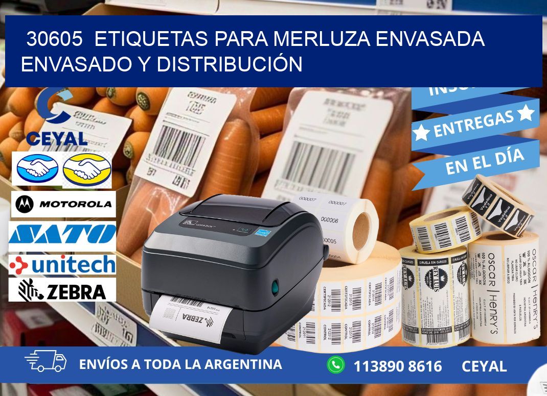 30605  ETIQUETAS PARA MERLUZA ENVASADA ENVASADO Y DISTRIBUCIÓN