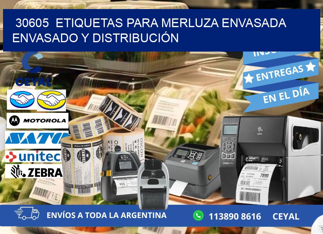 30605  ETIQUETAS PARA MERLUZA ENVASADA ENVASADO Y DISTRIBUCIÓN