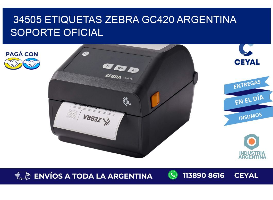 34505 etiquetas zebra gc420 argentina SOPORTE OFICIAL