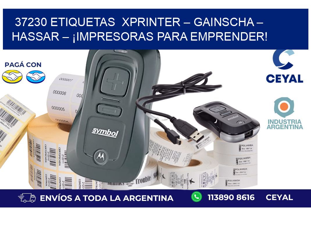 37230 etiquetas  Xprinter – Gainscha – Hassar – ¡Impresoras para Emprender!