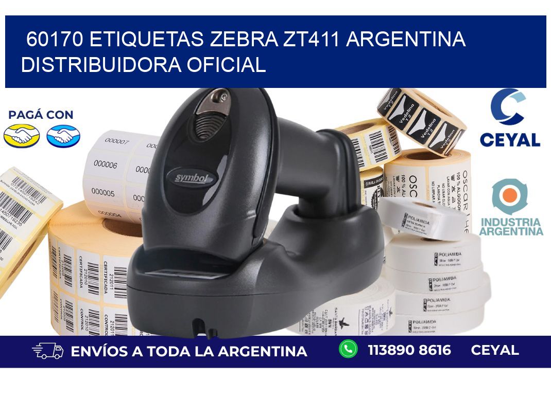 60170 etiquetas zebra zt411 argentina DISTRIBUIDORA OFICIAL