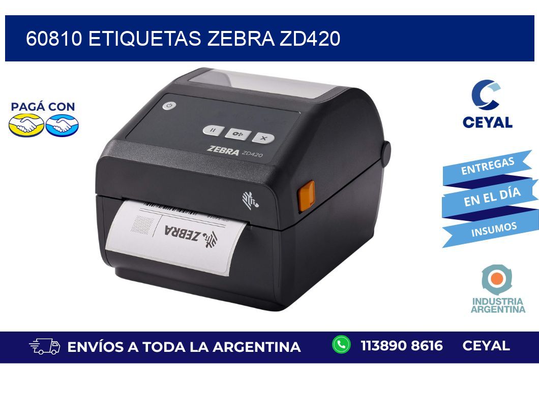 60810 ETIQUETAS ZEBRA ZD420
