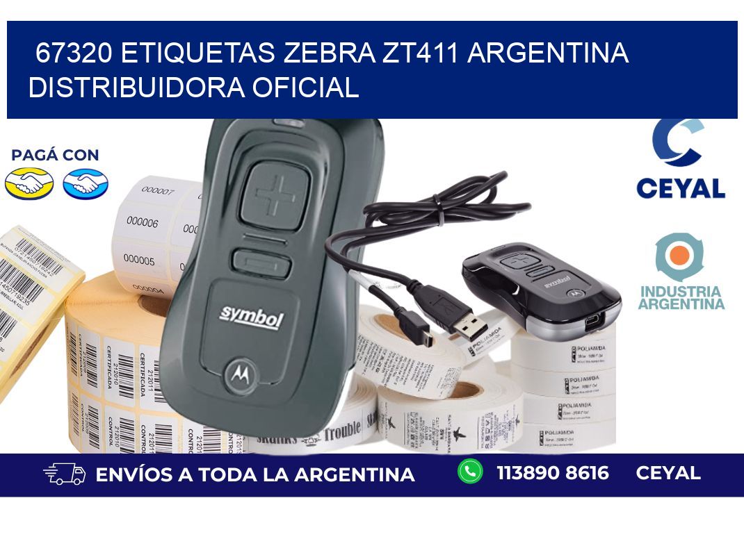 67320 etiquetas zebra zt411 argentina DISTRIBUIDORA OFICIAL