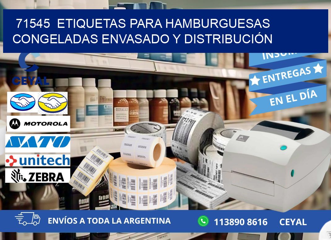 71545  ETIQUETAS PARA HAMBURGUESAS CONGELADAS ENVASADO Y DISTRIBUCIÓN