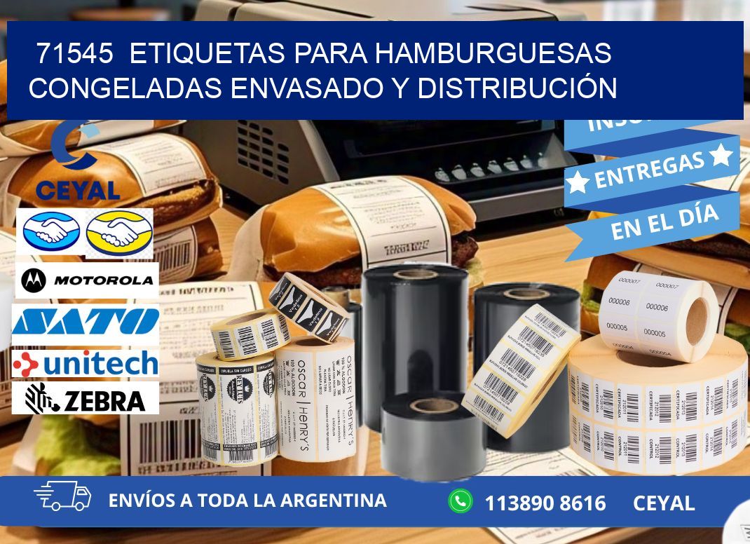71545  ETIQUETAS PARA HAMBURGUESAS CONGELADAS ENVASADO Y DISTRIBUCIÓN