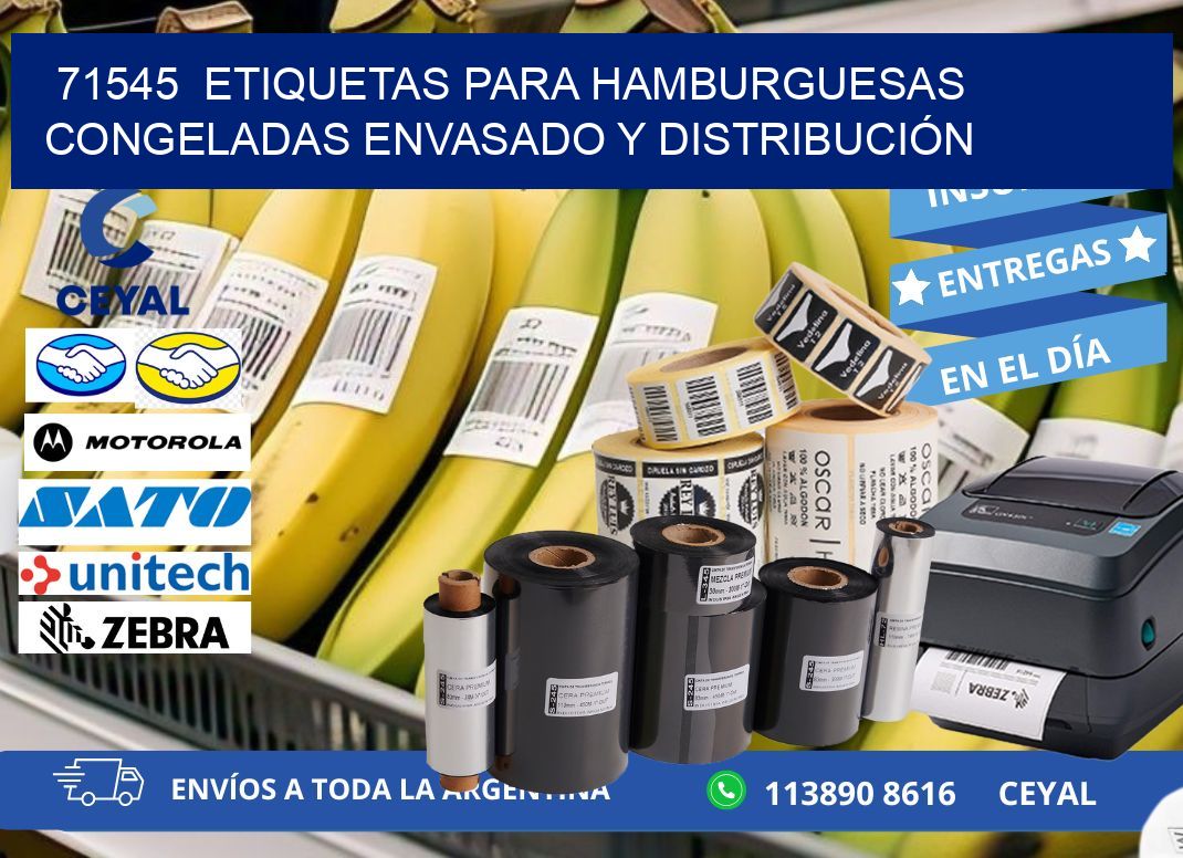 71545  ETIQUETAS PARA HAMBURGUESAS CONGELADAS ENVASADO Y DISTRIBUCIÓN