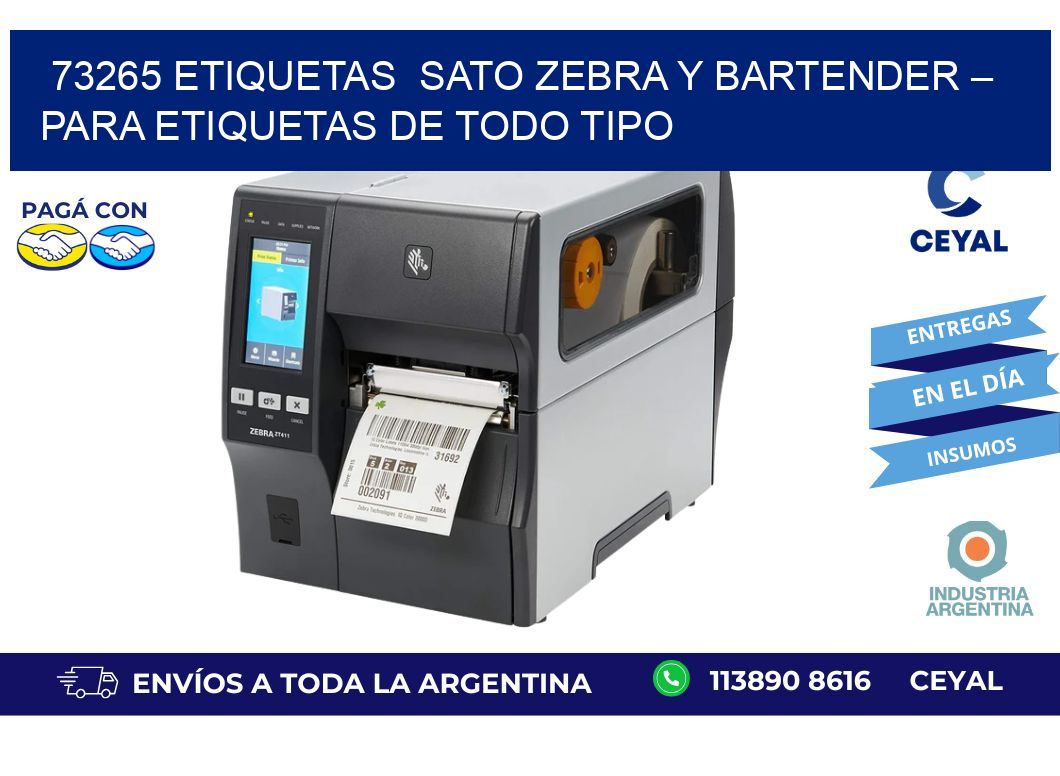 73265 etiquetas  sato Zebra y BarTender – Para Etiquetas de Todo Tipo