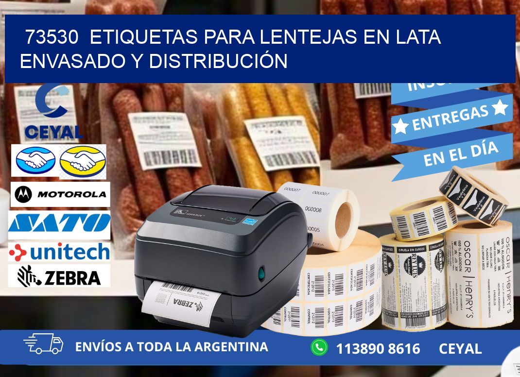 73530  ETIQUETAS PARA LENTEJAS EN LATA ENVASADO Y DISTRIBUCIÓN
