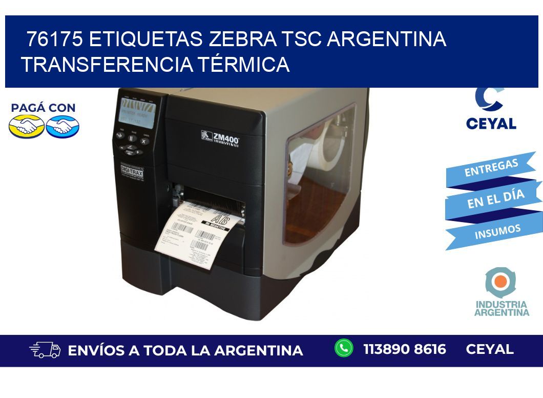 76175 etiquetas zebra tsc argentina TRANSFERENCIA TÉRMICA