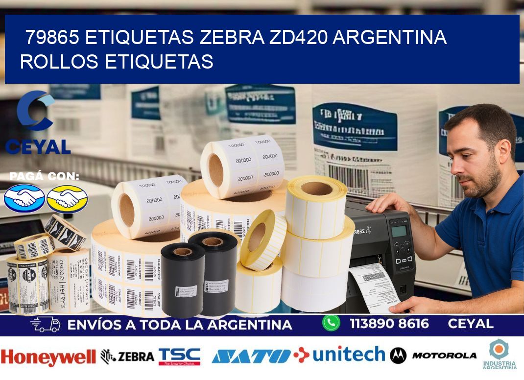 79865 etiquetas zebra zd420 argentina ROLLOS ETIQUETAS