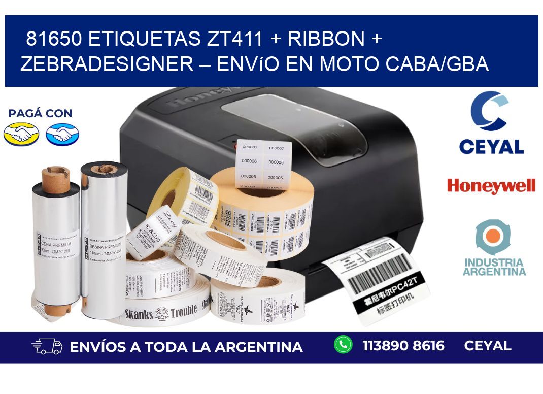 81650 ETIQUETAS ZT411 + Ribbon + ZebraDesigner – Envío en moto CABA/GBA