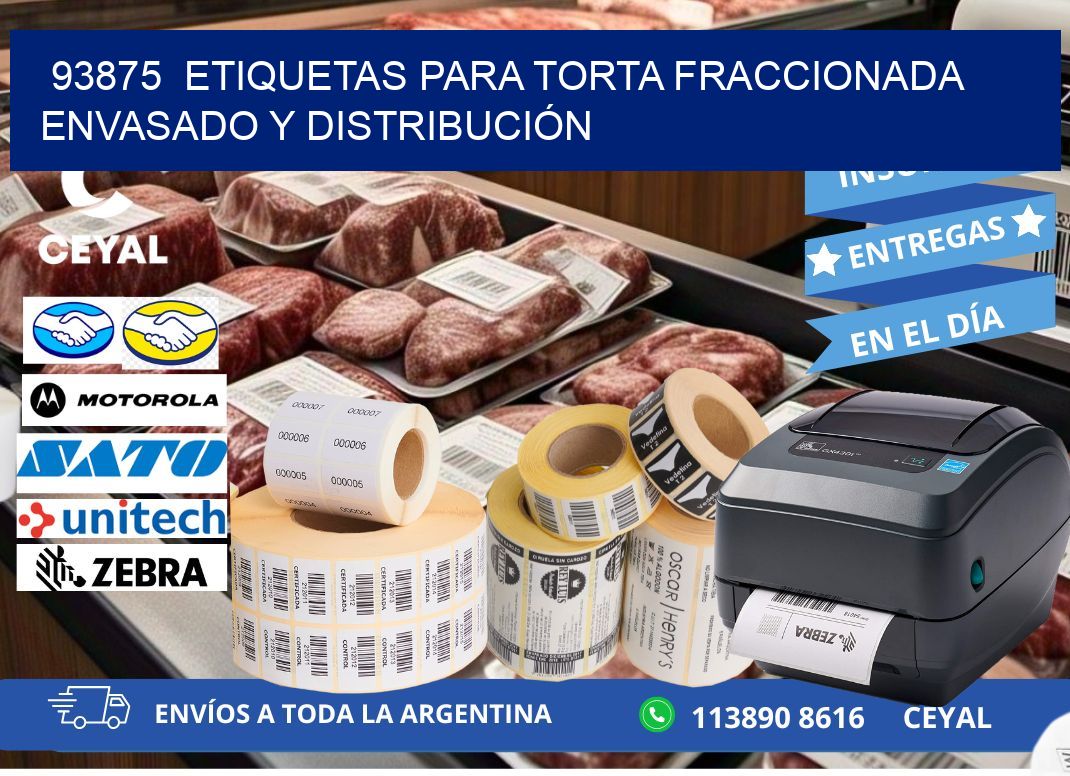 93875  ETIQUETAS PARA TORTA FRACCIONADA ENVASADO Y DISTRIBUCIÓN