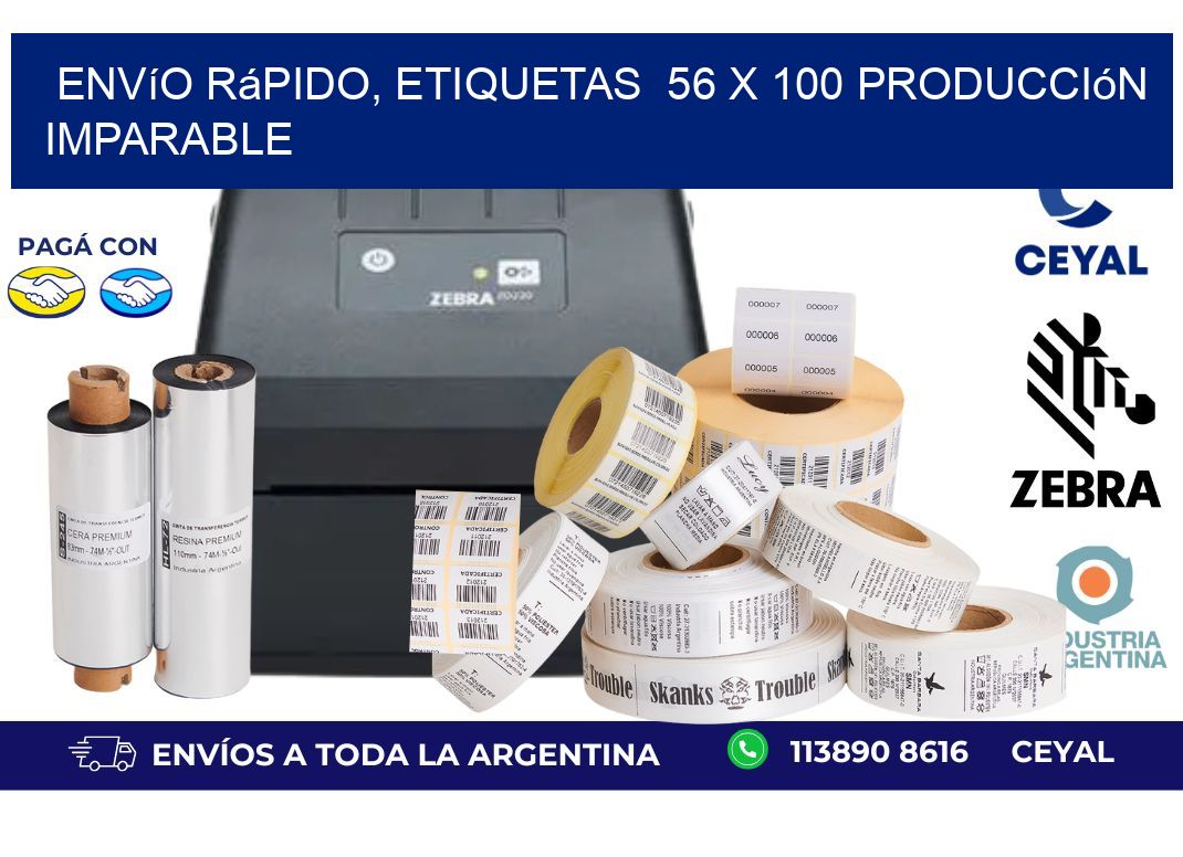 Envío Rápido, Etiquetas  56 x 100 Producción Imparable