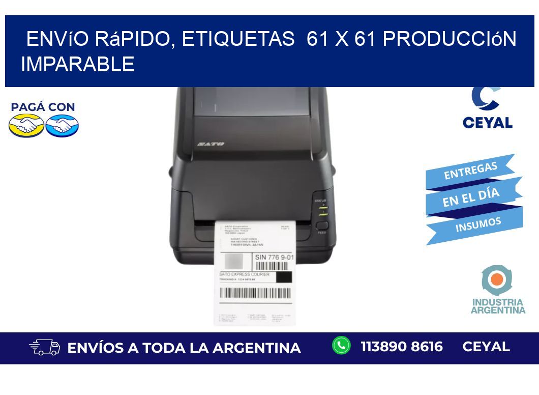 Envío Rápido, Etiquetas  61 x 61 Producción Imparable
