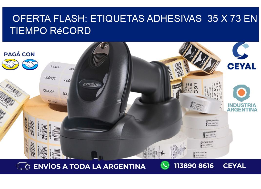 Oferta Flash: Etiquetas Adhesivas  35 x 73 en Tiempo Récord