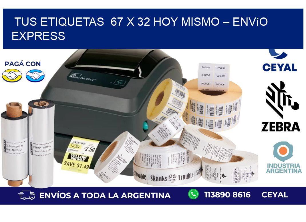 Tus Etiquetas  67 x 32 Hoy Mismo – Envío Express