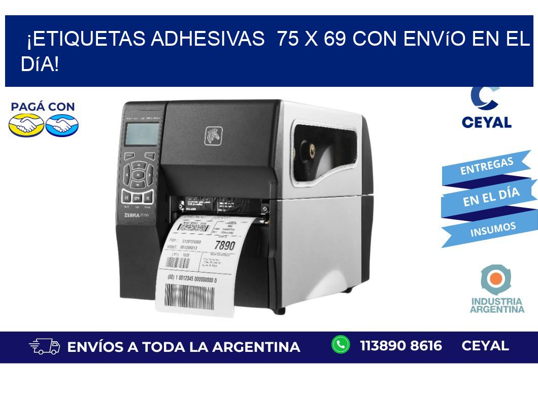 ¡Etiquetas Adhesivas  75 x 69 con Envío en el Día!