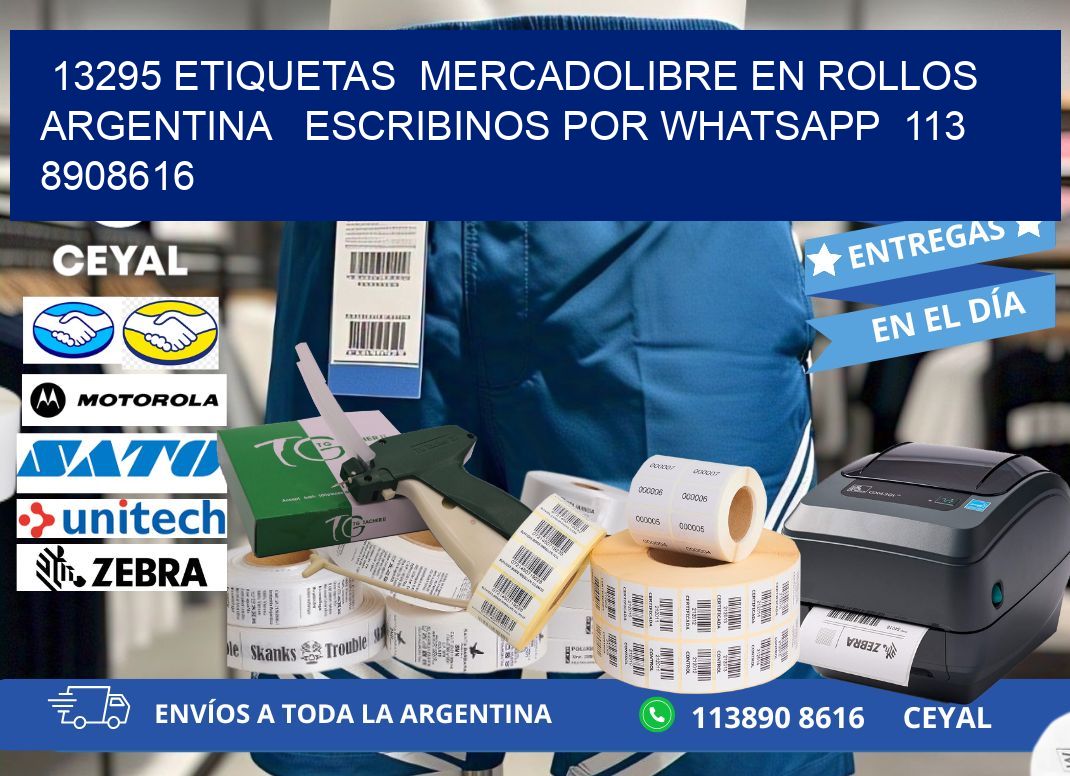 13295 ETIQUETAS  MERCADOLIBRE EN ROLLOS ARGENTINA   ESCRIBINOS POR WHATSAPP  113 8908616