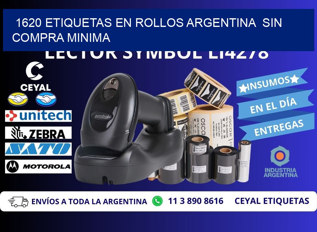 1620 ETIQUETAS EN ROLLOS ARGENTINA  SIN COMPRA MINIMA
