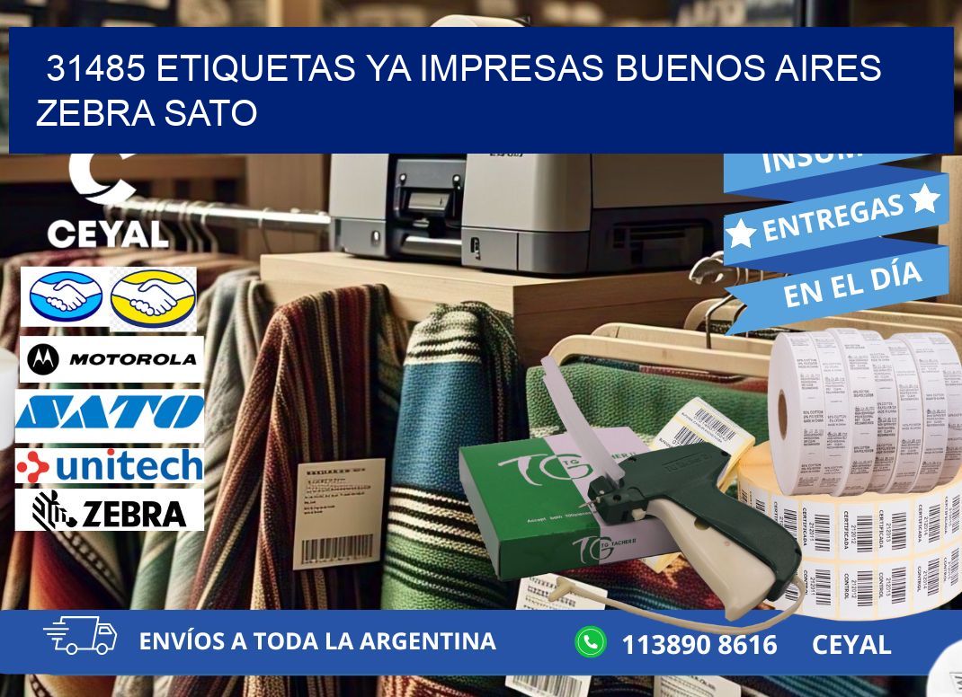 31485 ETIQUETAS YA IMPRESAS BUENOS AIRES ZEBRA SATO