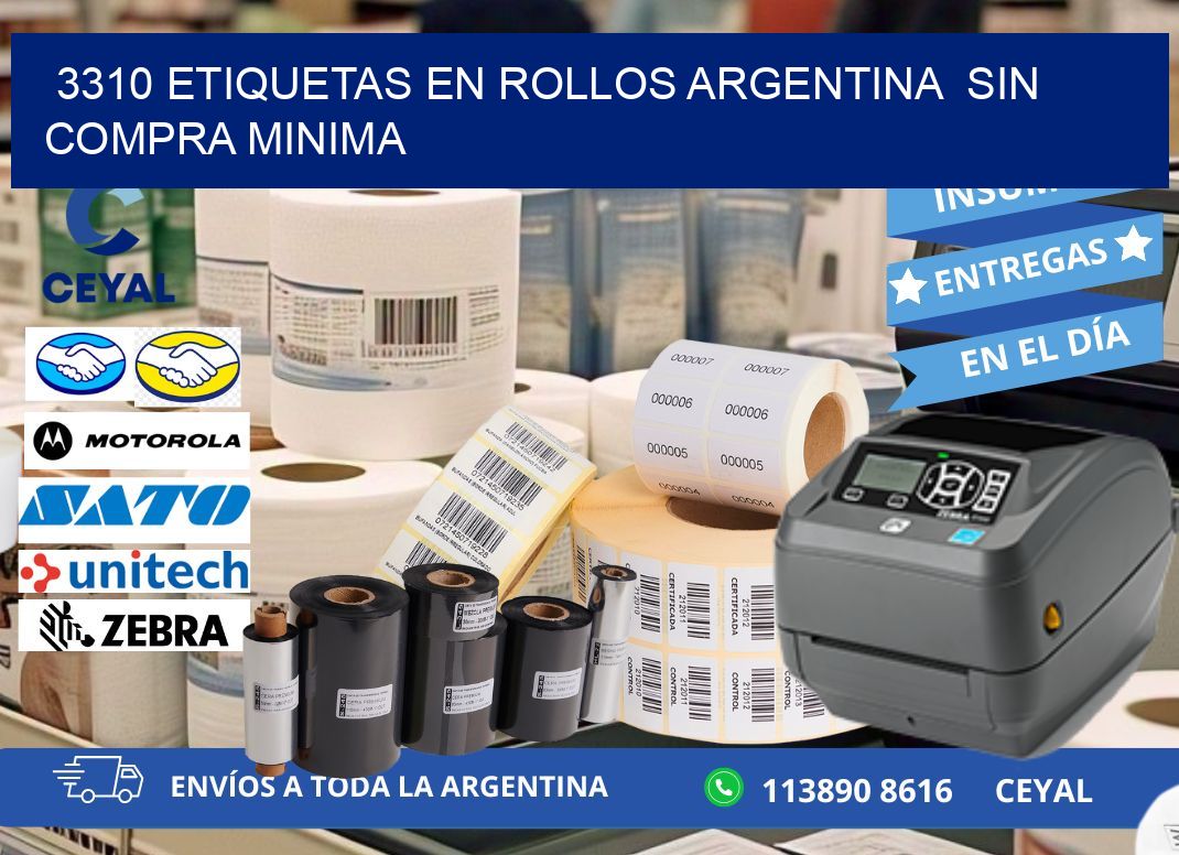 3310 ETIQUETAS EN ROLLOS ARGENTINA  SIN COMPRA MINIMA