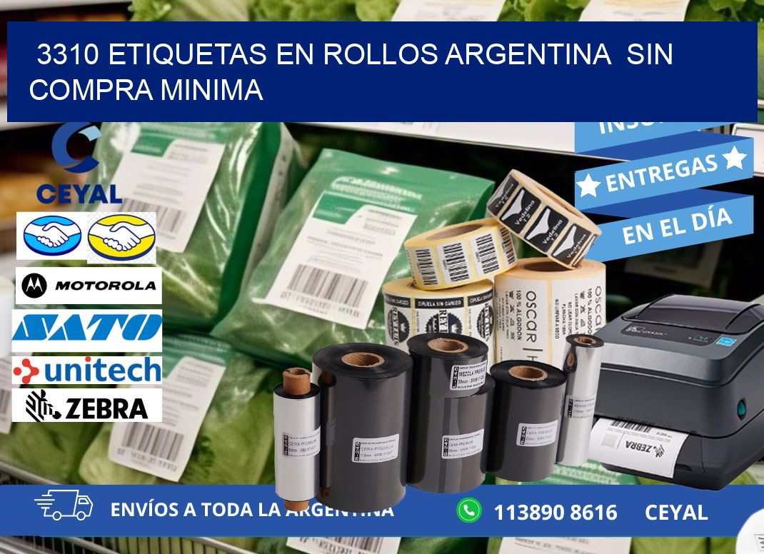 3310 ETIQUETAS EN ROLLOS ARGENTINA  SIN COMPRA MINIMA
