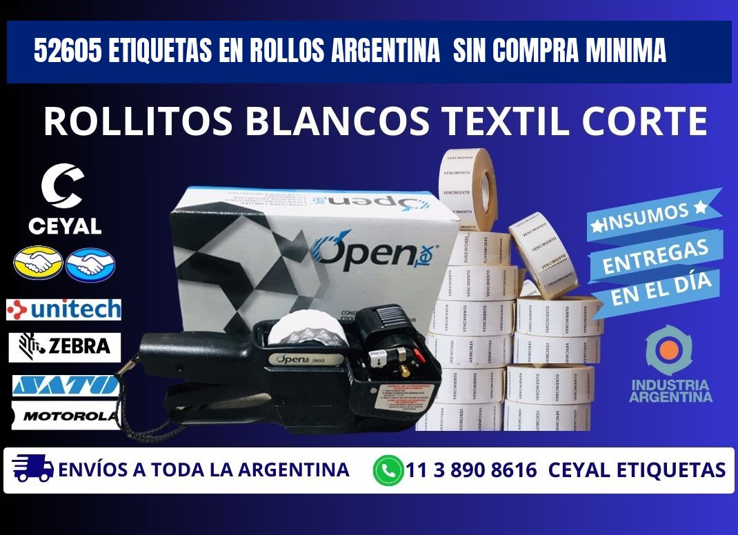 52605 ETIQUETAS EN ROLLOS ARGENTINA  SIN COMPRA MINIMA