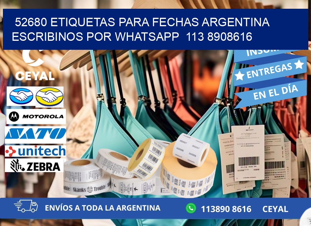 52680 ETIQUETAS PARA FECHAS ARGENTINA ESCRIBINOS POR WHATSAPP  113 8908616