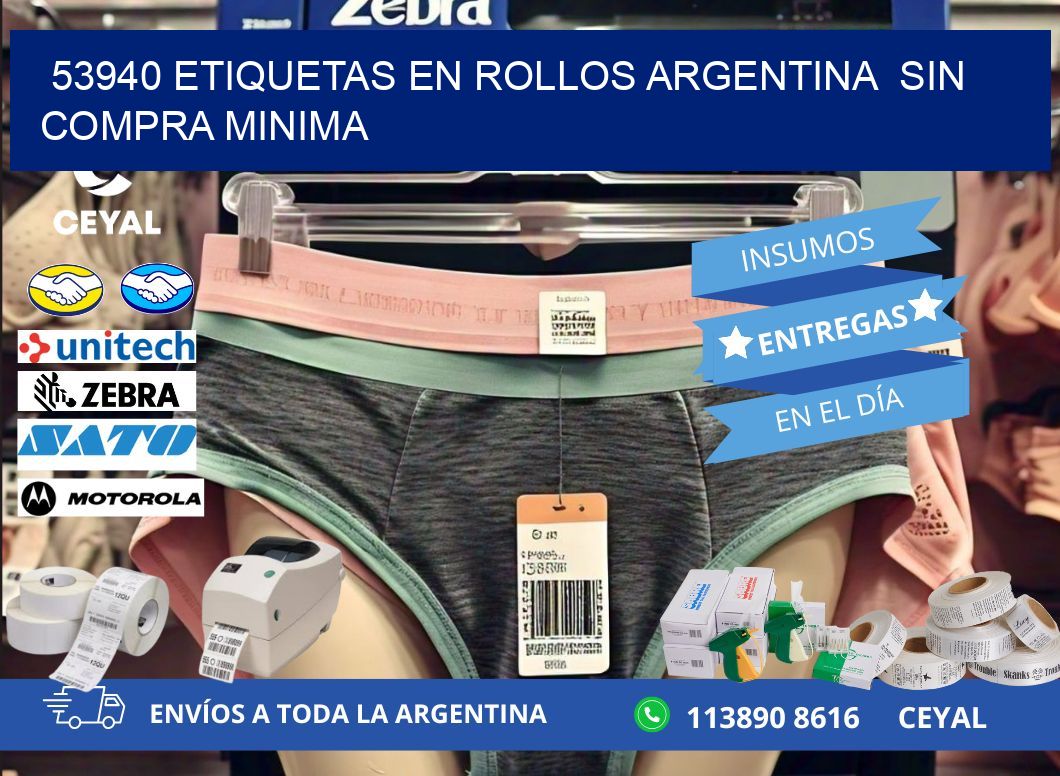 53940 ETIQUETAS EN ROLLOS ARGENTINA  SIN COMPRA MINIMA