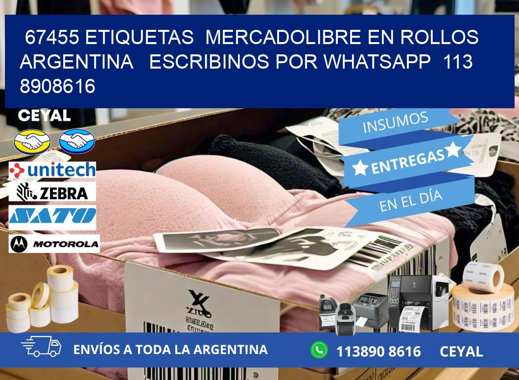 67455 ETIQUETAS  MERCADOLIBRE EN ROLLOS ARGENTINA   ESCRIBINOS POR WHATSAPP  113 8908616