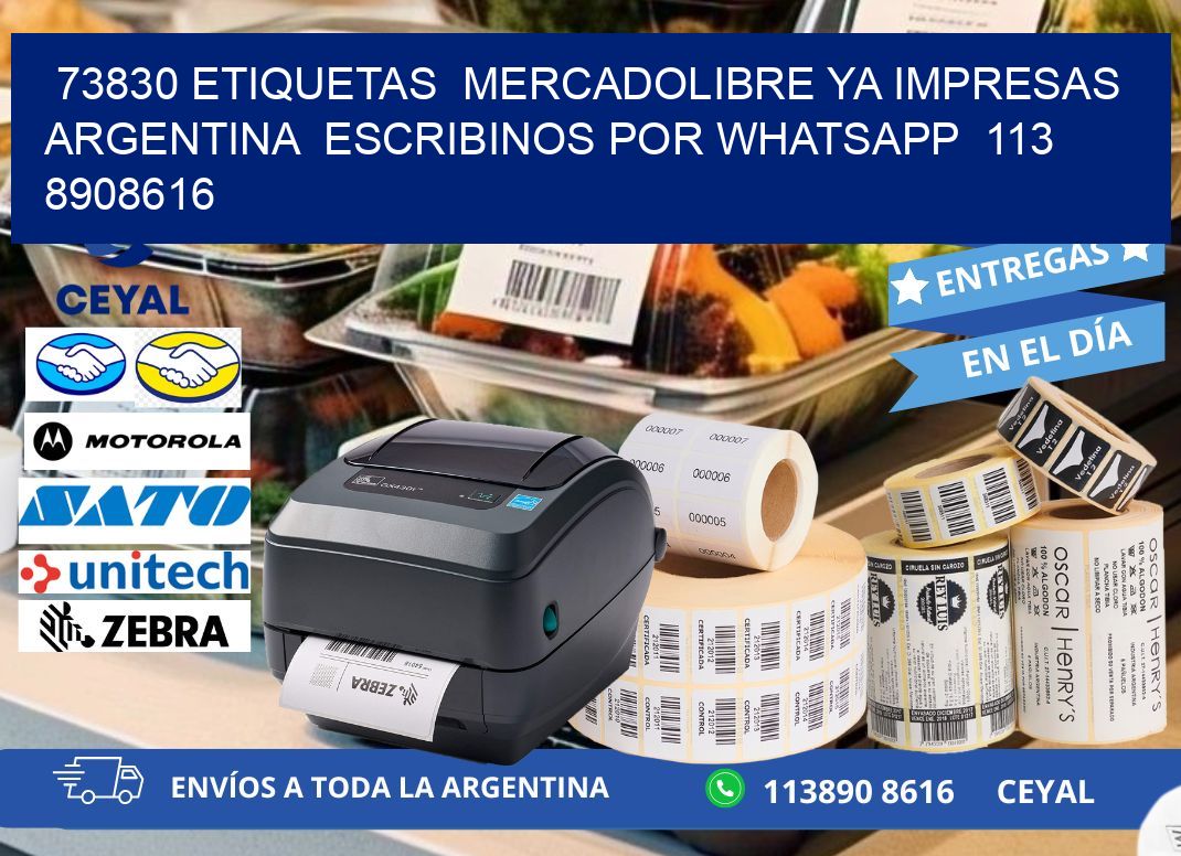 73830 ETIQUETAS  MERCADOLIBRE YA IMPRESAS ARGENTINA  ESCRIBINOS POR WHATSAPP  113 8908616