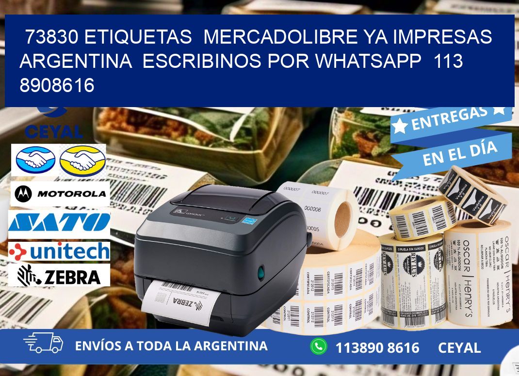 73830 ETIQUETAS  MERCADOLIBRE YA IMPRESAS ARGENTINA  ESCRIBINOS POR WHATSAPP  113 8908616
