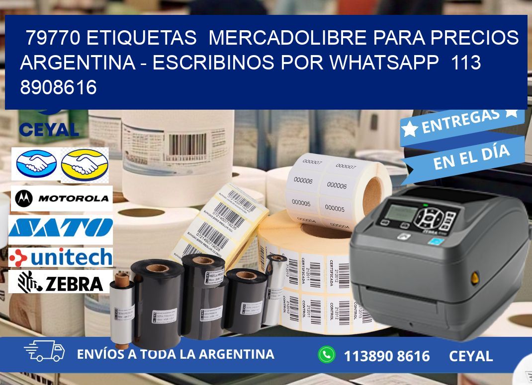 79770 ETIQUETAS  MERCADOLIBRE PARA PRECIOS ARGENTINA - ESCRIBINOS POR WHATSAPP  113 8908616