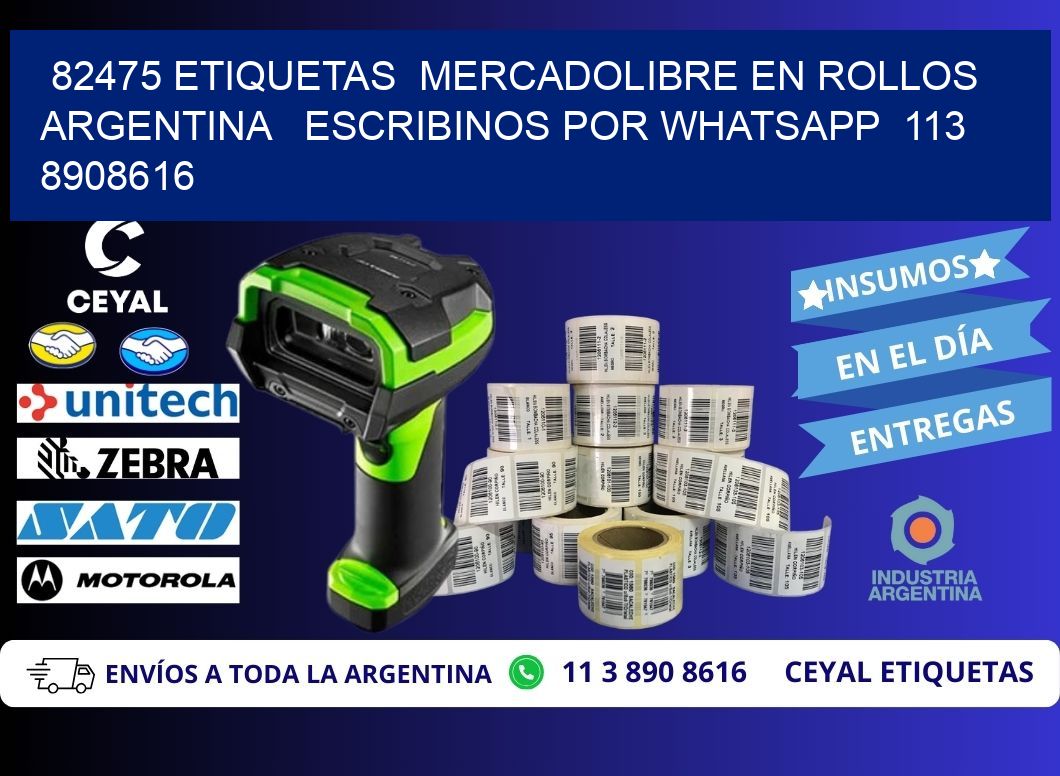 82475 ETIQUETAS  MERCADOLIBRE EN ROLLOS ARGENTINA   ESCRIBINOS POR WHATSAPP  113 8908616