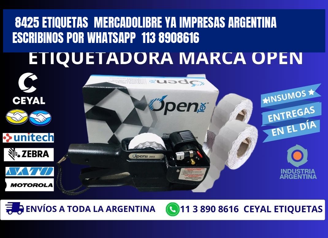 8425 ETIQUETAS  MERCADOLIBRE YA IMPRESAS ARGENTINA  ESCRIBINOS POR WHATSAPP  113 8908616