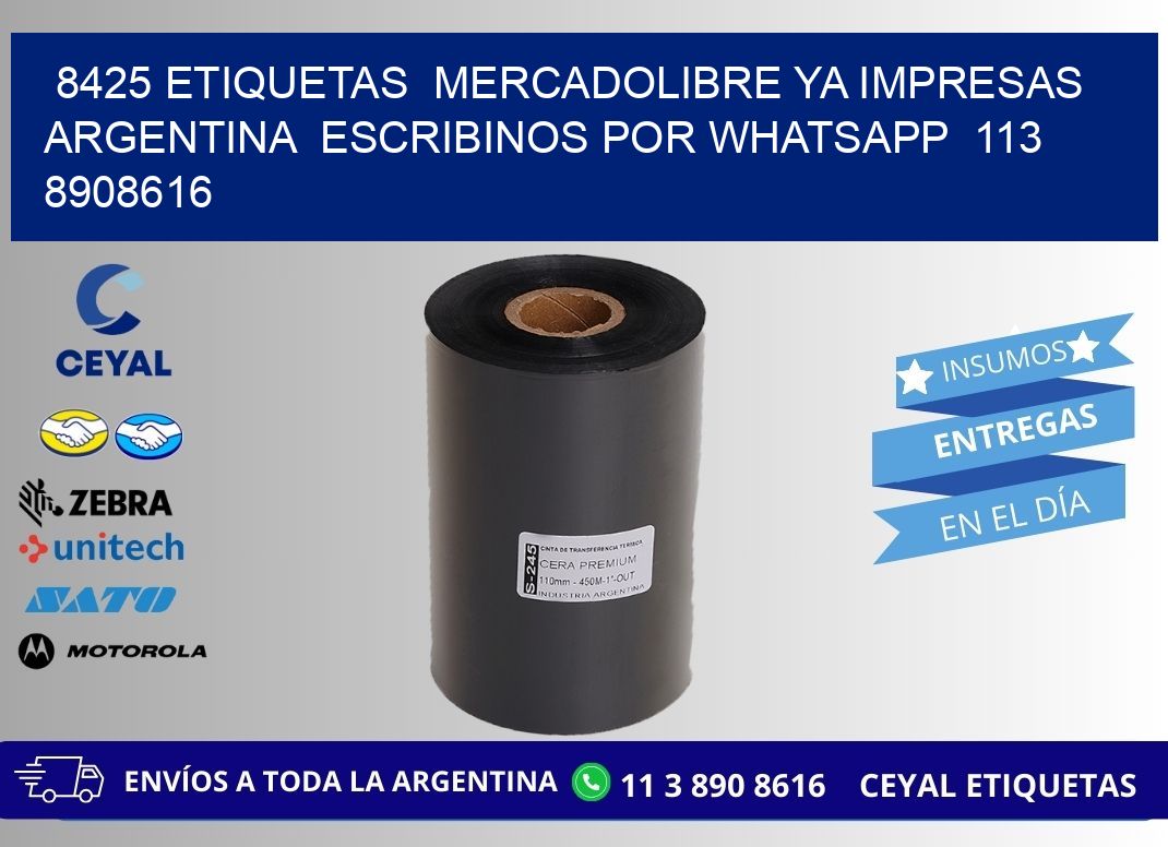 8425 ETIQUETAS  MERCADOLIBRE YA IMPRESAS ARGENTINA  ESCRIBINOS POR WHATSAPP  113 8908616