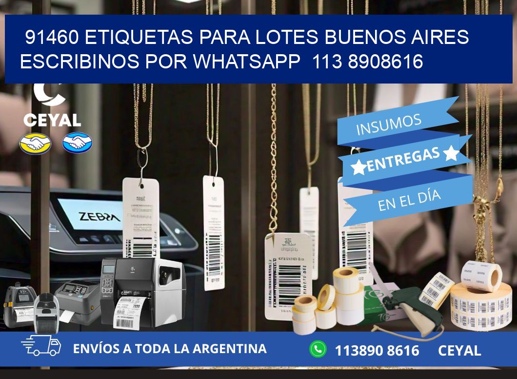 91460 ETIQUETAS PARA LOTES BUENOS AIRES ESCRIBINOS POR WHATSAPP  113 8908616