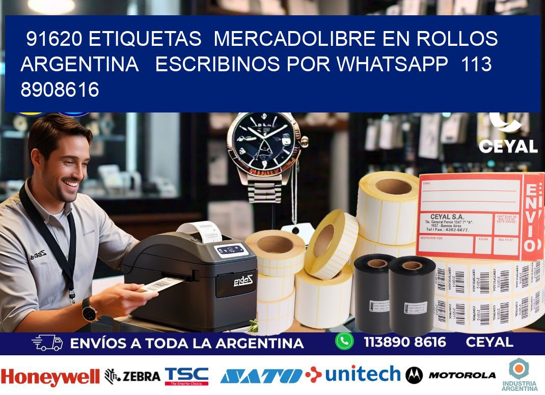 91620 ETIQUETAS  MERCADOLIBRE EN ROLLOS ARGENTINA   ESCRIBINOS POR WHATSAPP  113 8908616