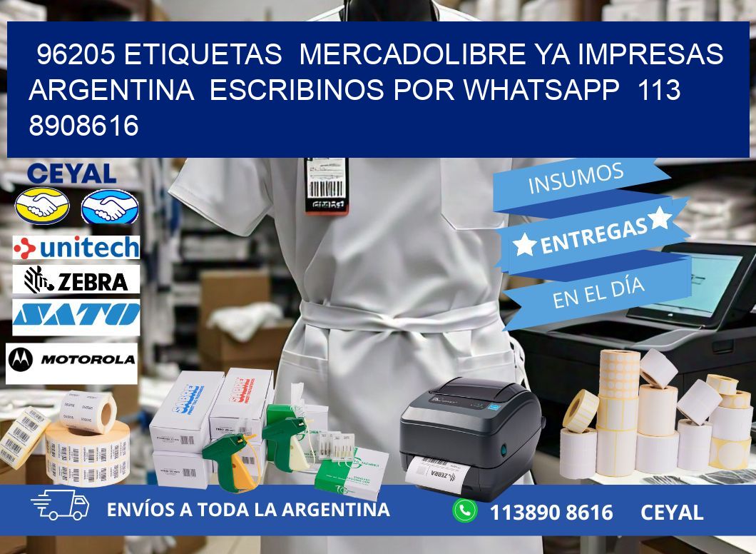 96205 ETIQUETAS  MERCADOLIBRE YA IMPRESAS ARGENTINA  ESCRIBINOS POR WHATSAPP  113 8908616