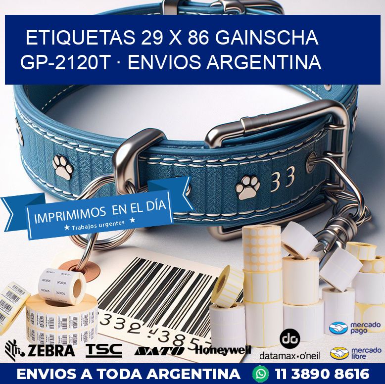 ETIQUETAS 29 x 86 GAINSCHA GP-2120T · ENVIOS ARGENTINA