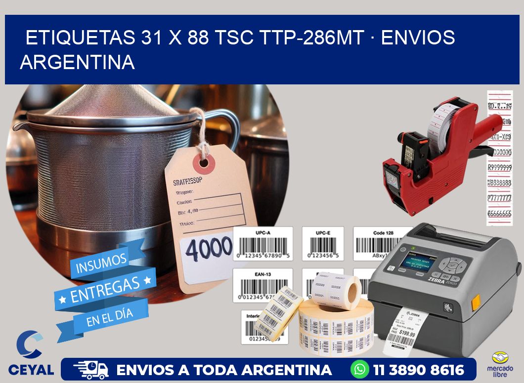 ETIQUETAS 31 x 88 TSC TTP-286MT · ENVIOS ARGENTINA